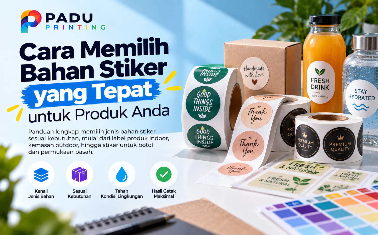 Cara Memilih Bahan Stiker yang Tepat untuk Produk Anda